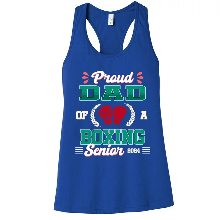 Proud Boxing Dad Of A 2024 Senior Cute Gift Women's Racerback Tank