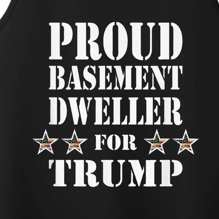 Proud Basement Dweller For Trump For President Performance Tank