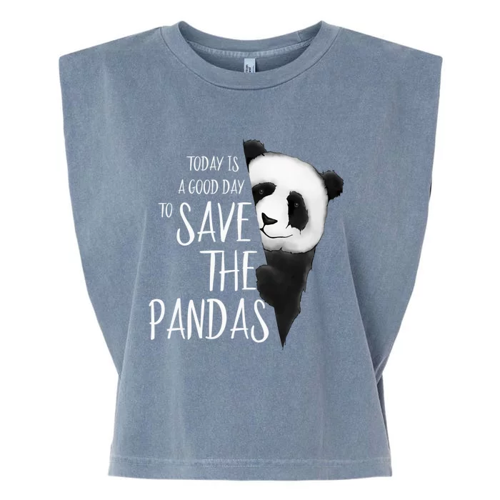 Panda Bear Drawing A Good Day To Save The Pandas Great Gift Garment-Dyed Women's Muscle Tee