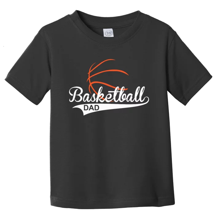 Proud Basketball Dad Funny Gift Toddler T-Shirt