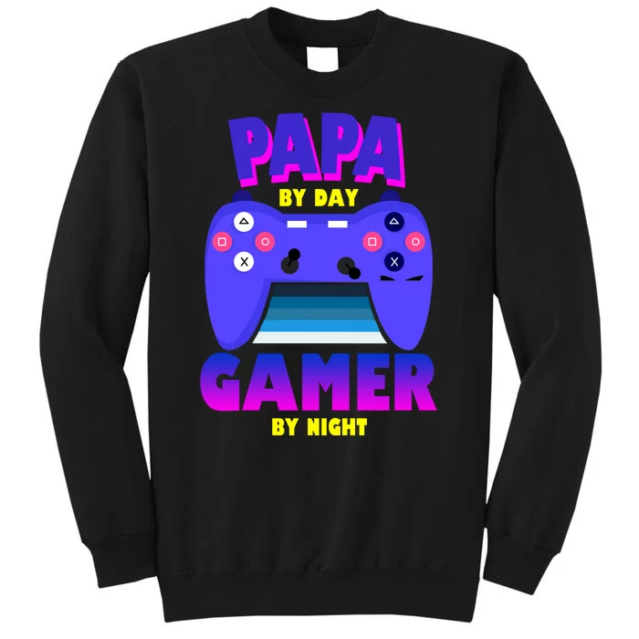 Papa By Day Gamer By Night Sweatshirt