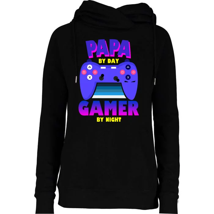 Papa By Day Gamer By Night Womens Funnel Neck Pullover Hood