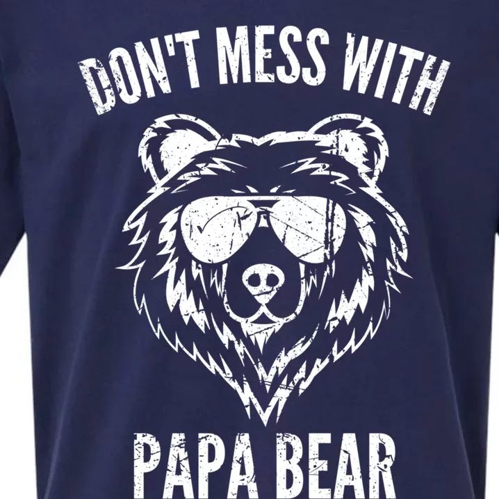 Papa Bear Design Dont Mess With Papa Bear Funny Fathers Day Meaningful Gift Sueded Cloud Jersey T-Shirt