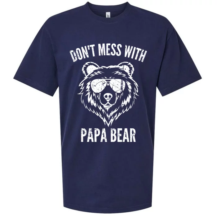 Papa Bear Design Dont Mess With Papa Bear Funny Fathers Day Meaningful Gift Sueded Cloud Jersey T-Shirt