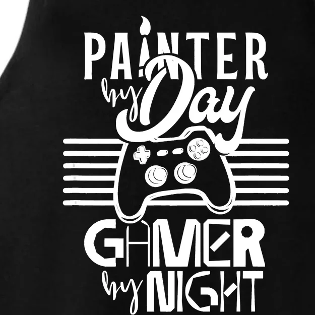 Painter By Day Gamer By Night Job Paint Painting Worker Ladies Tri-Blend Wicking Tank