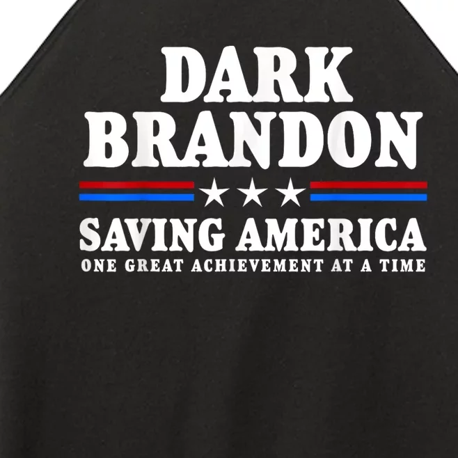 Pro Biden Dark Brandon Saving America Political Women’s Perfect Tri Rocker Tank