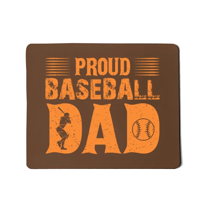 Proud Baseball Dad Gift For Baseball Player Father's Day Mousepad