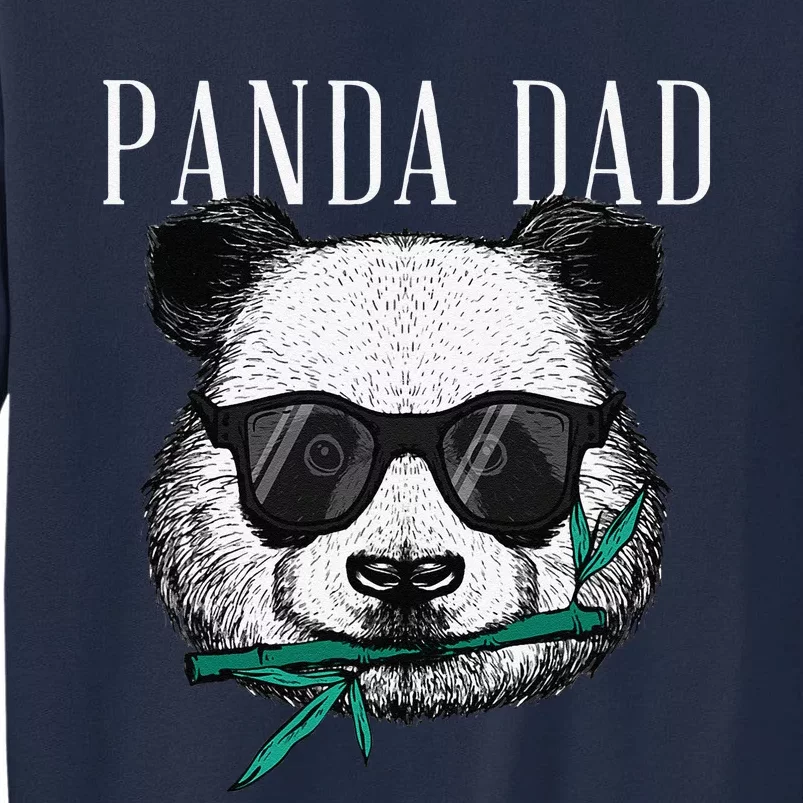 Panda Bear Dad Coolest Father Fun Fathers Day Sunglasses Tall Sweatshirt