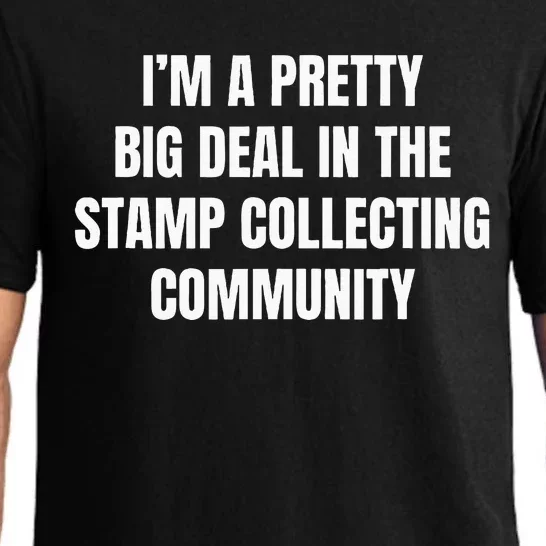 Pretty Big Deal In The Stamp Collecting Community Pajama Set