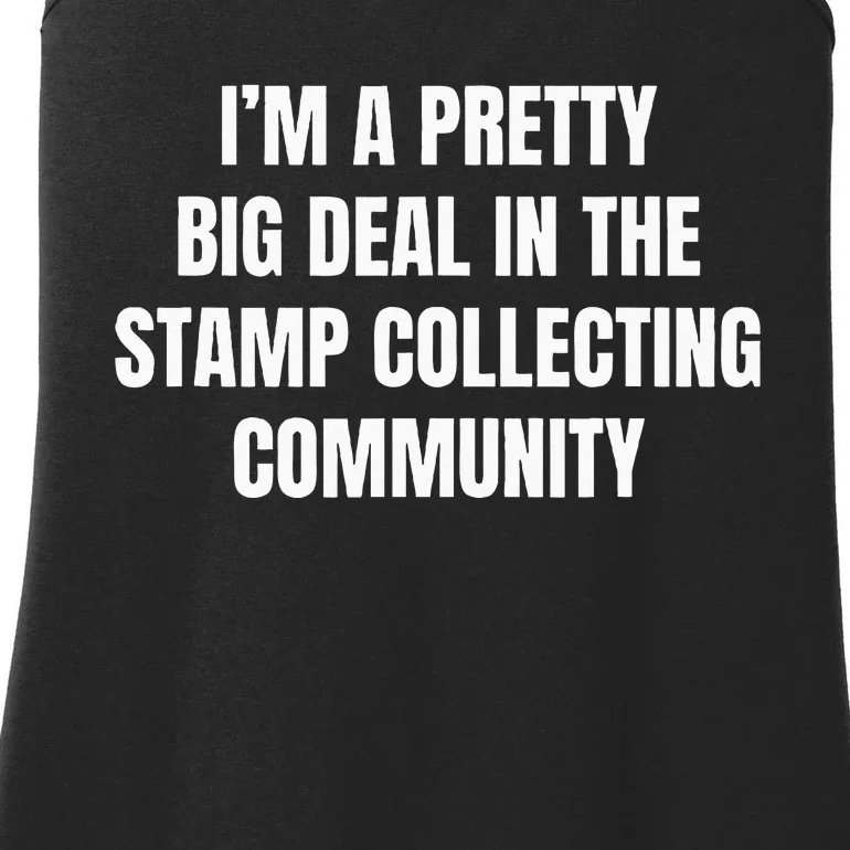 Pretty Big Deal In The Stamp Collecting Community Ladies Essential Tank