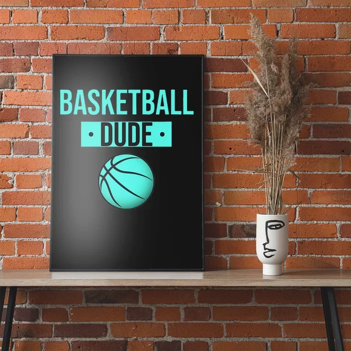 Perfect Basketball Dude Merchandise funny sport Poster