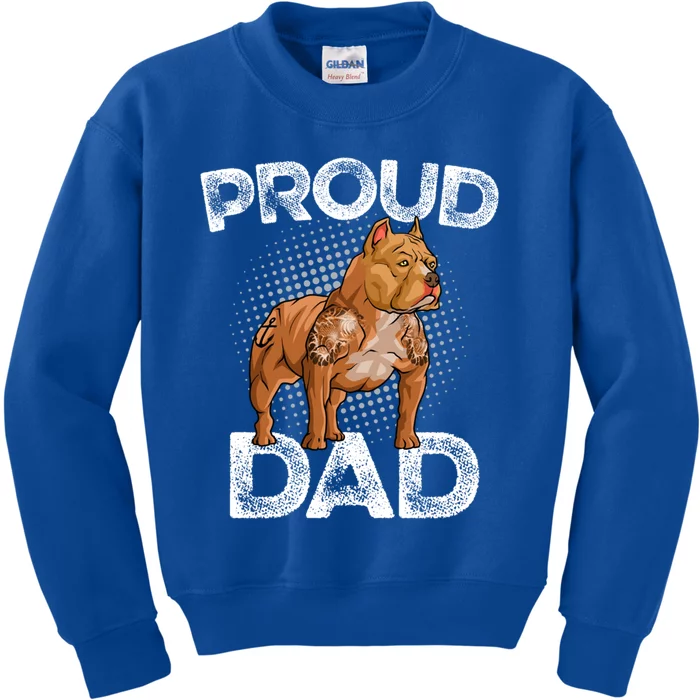 Proud Bully Dad Cool Father Of American Bully Dog Owner Gift Kids Sweatshirt