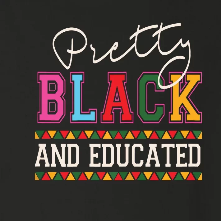 Pretty Black Educated African American History Month Women Toddler Long Sleeve Shirt