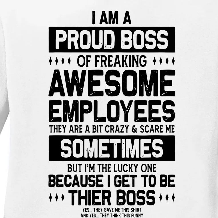 Proud Boss Employee Appreciation Office Funny Boss Ladies Long Sleeve Shirt