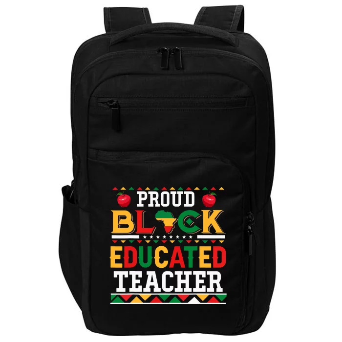 Proud Black Educated Teacher Costume Juneteenth Job Team Impact Tech Backpack