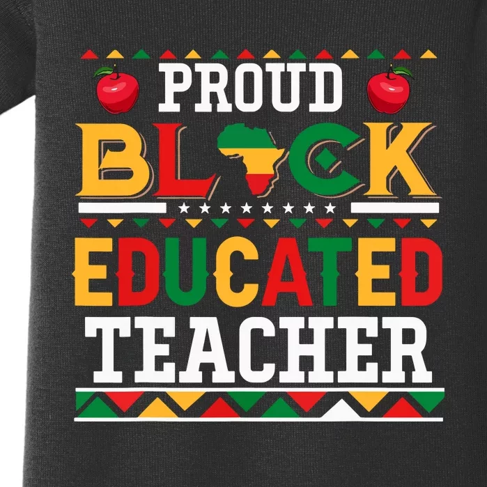 Proud Black Educated Teacher Costume Juneteenth Job Team Baby Bodysuit