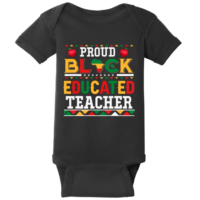 Proud Black Educated Teacher Costume Juneteenth Job Team Baby Bodysuit