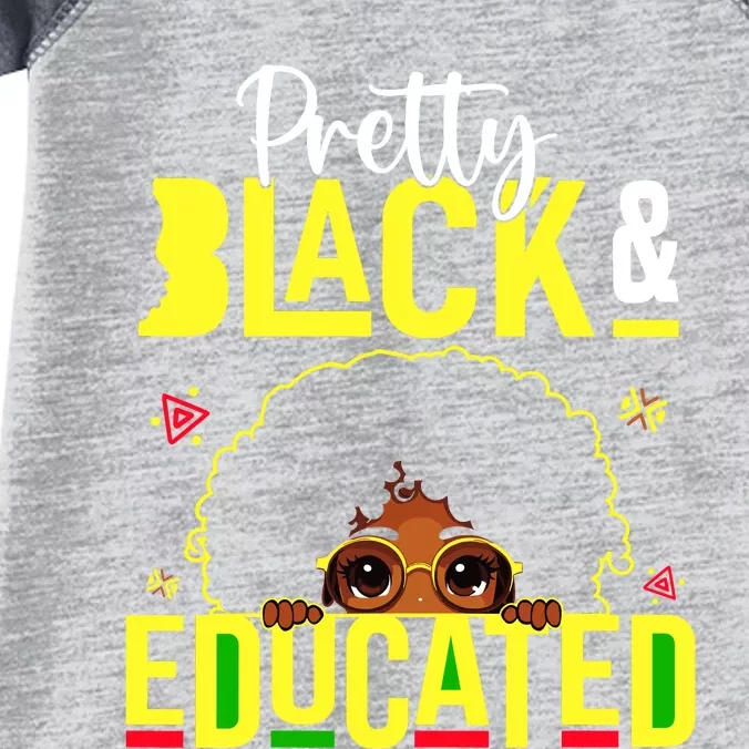 Pretty Black & Educated African American Black History Infant Baby Jersey Bodysuit