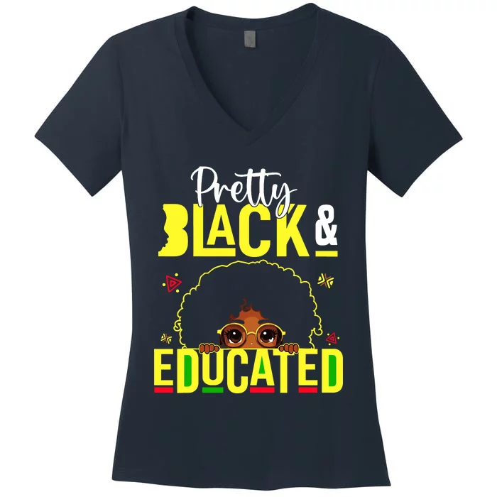 Pretty Black & Educated African American Black History Women's V-Neck T-Shirt