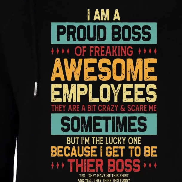 Proud Boss Employee Appreciation Office Womens Funnel Neck Pullover Hood