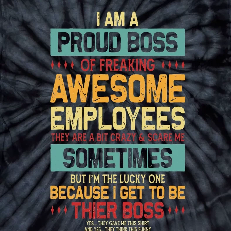 Proud Boss Employee Appreciation Office Tie-Dye T-Shirt