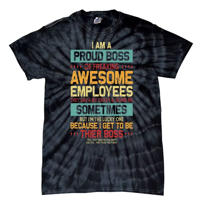 Proud Boss Employee Appreciation Office Tie-Dye T-Shirt