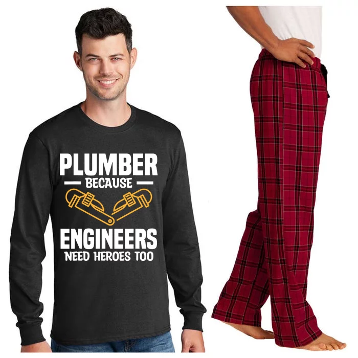 Plumber Because Engineers Need Heroes Too Plumbing Plumbers Long Sleeve Pajama Set