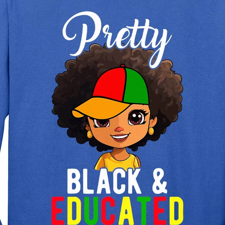 Pretty Black & Educated African American Black History Month Long Sleeve Shirt