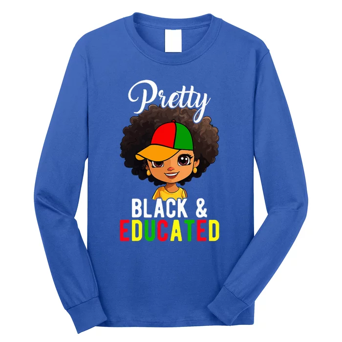 Pretty Black & Educated African American Black History Month Long Sleeve Shirt