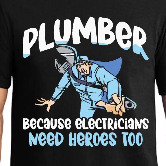 Plumber Because Electricians Need Heroes Too Pipe Plumbing Pajama Set