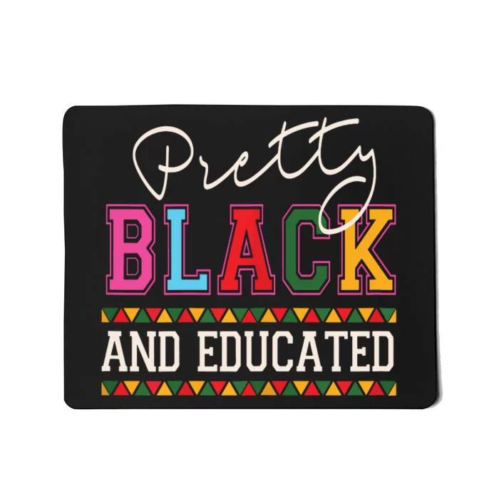 Pretty Black Educated African American History Month Women Mousepad