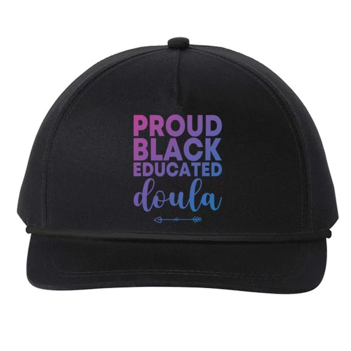 Proud Black Educated Doula Birth Doulas Newborn Labor Coach Gift Snapback Five-Panel Rope Hat