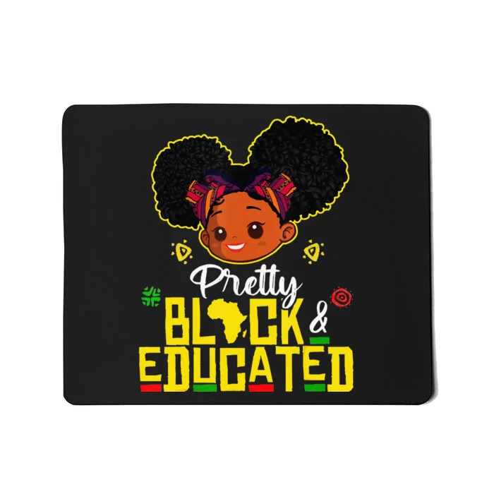 Pretty Black Educated Black History African Mousepad