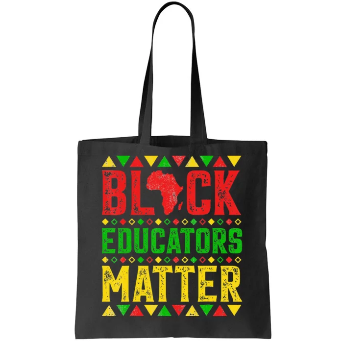 Pride Black Educators Matter Gift History Month Teacher Tote Bag