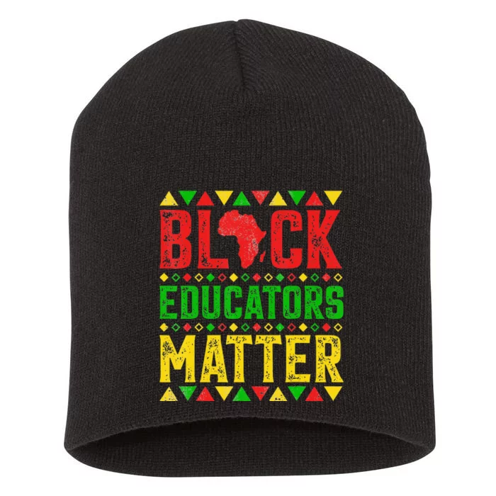 Pride Black Educators Matter Gift History Month Teacher Short Acrylic Beanie