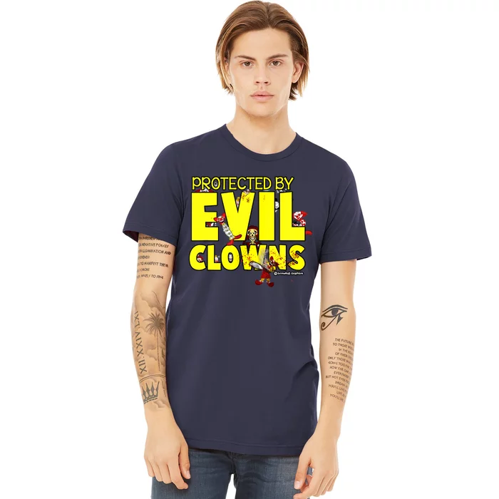 Protected By Evil Clowns Premium T-Shirt