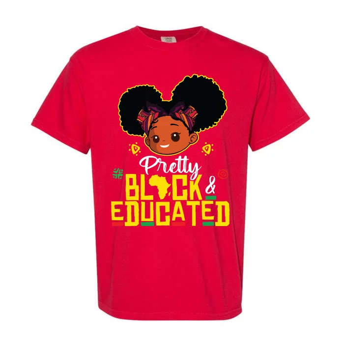 Pretty Black Educated Black History Girl African Garment-Dyed Heavyweight T-Shirt