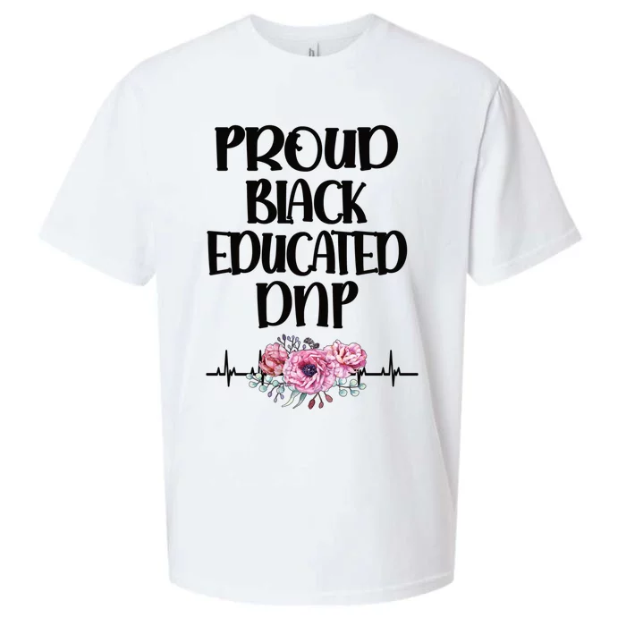 Proud Black Educated Doctor Of Nursing Practice Gift Sueded Cloud Jersey T-Shirt