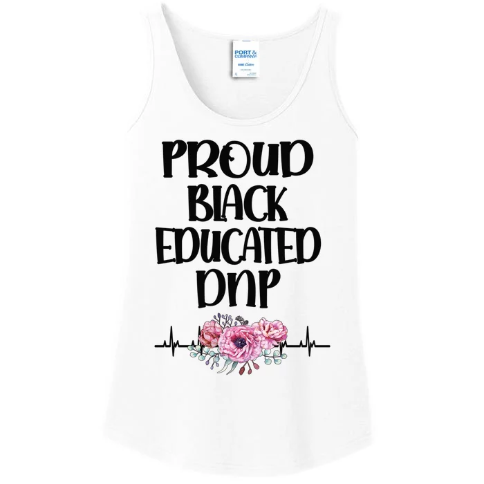 Proud Black Educated Doctor Of Nursing Practice Gift Ladies Essential Tank