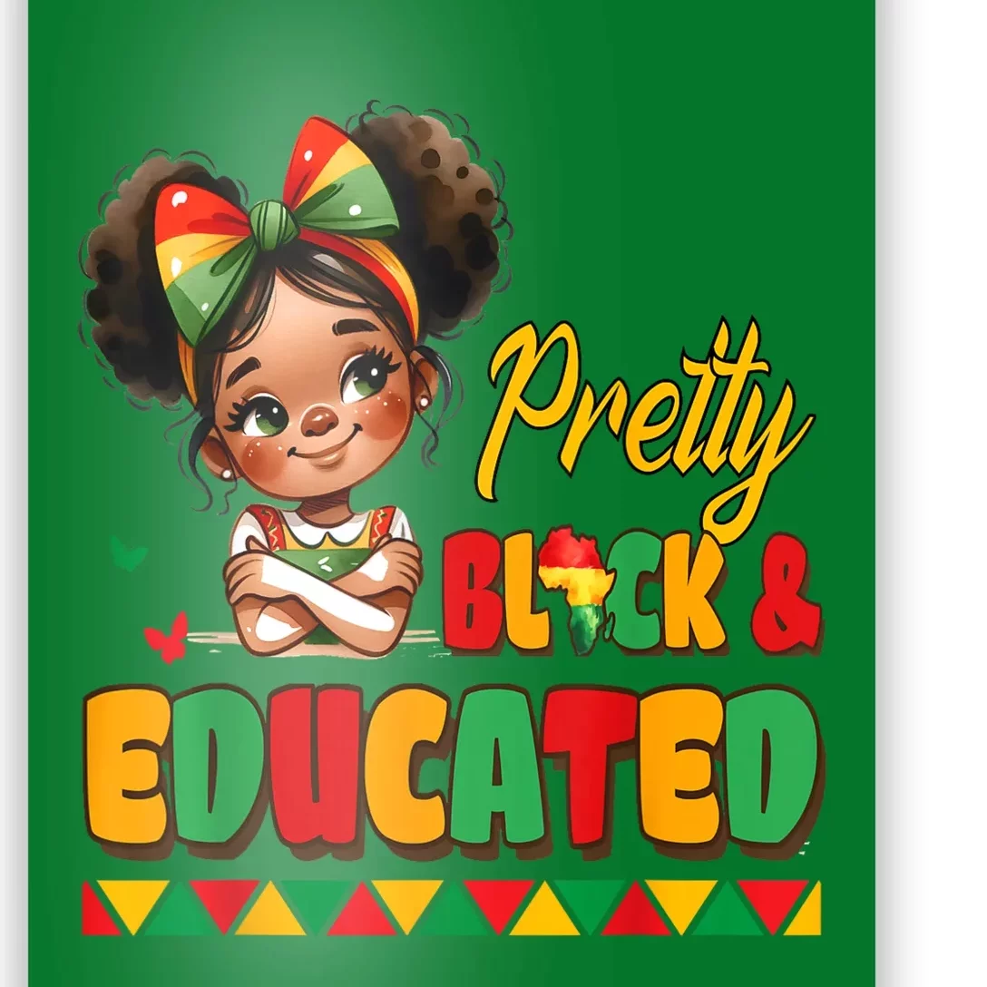 Pretty Black Educated Black History African Poster