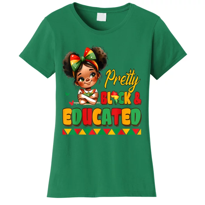 Pretty Black Educated Black History African Women's T-Shirt