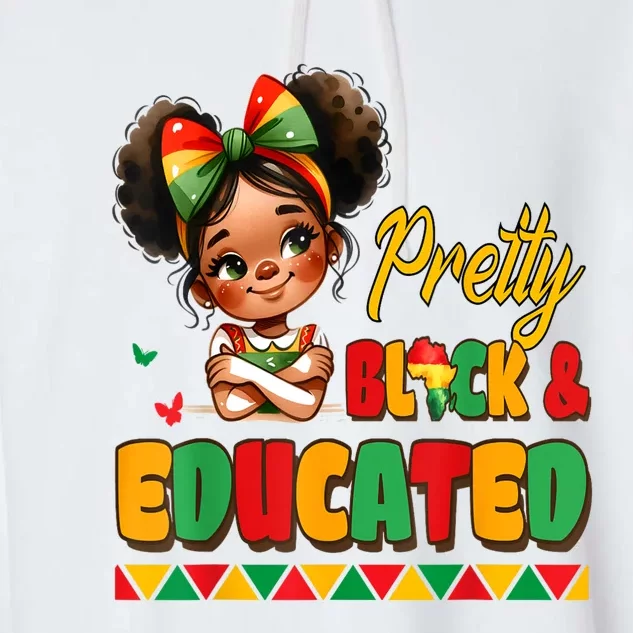 Pretty Black Educated Black History African Garment-Dyed Fleece Hoodie