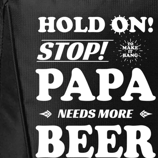 Papa Beer Er Gift Dads Funny Fathers Day Gift City Backpack