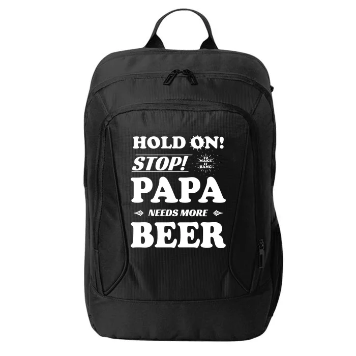 Papa Beer Er Gift Dads Funny Fathers Day Gift City Backpack