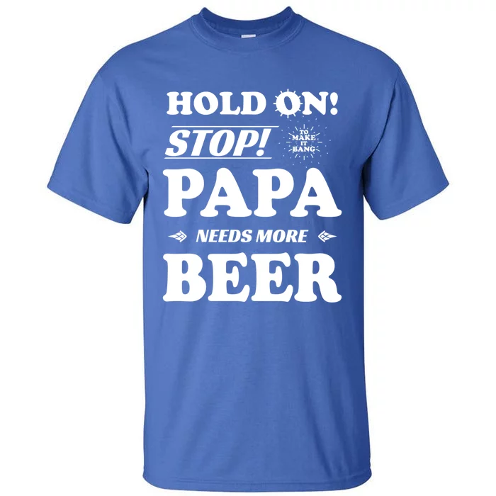 Papa Beer Er Gift Dads Funny Fathers Day Gift Tall T-Shirt