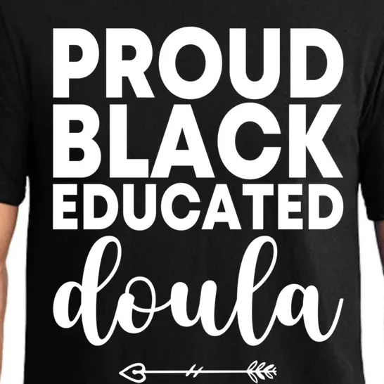 Proud Black Educated Doula Birth Doulas Newborn Labor Coach Gift Pajama Set