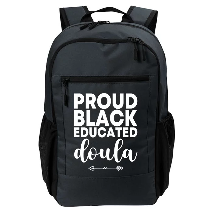 Proud Black Educated Doula Birth Doulas Newborn Labor Coach Gift Daily Commute Backpack