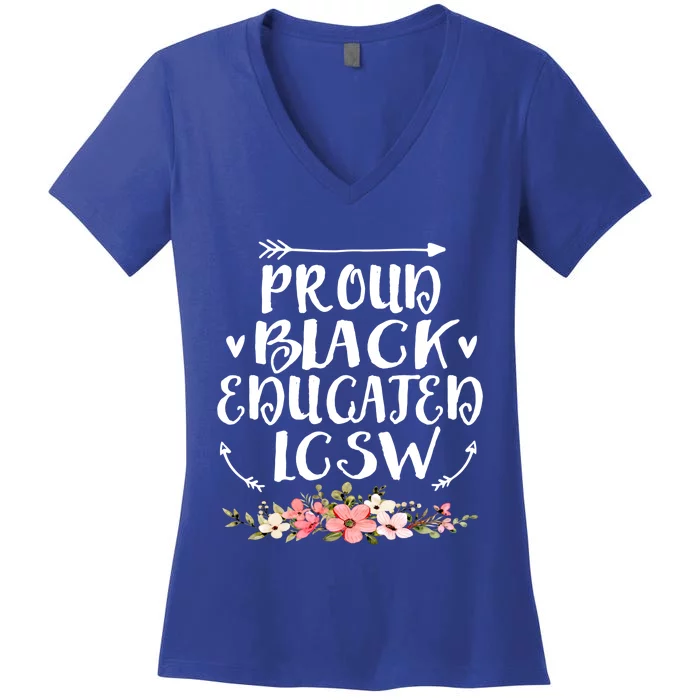 Proud Black Educated Lcsw Black History Social Work Month Gift Women's V-Neck T-Shirt