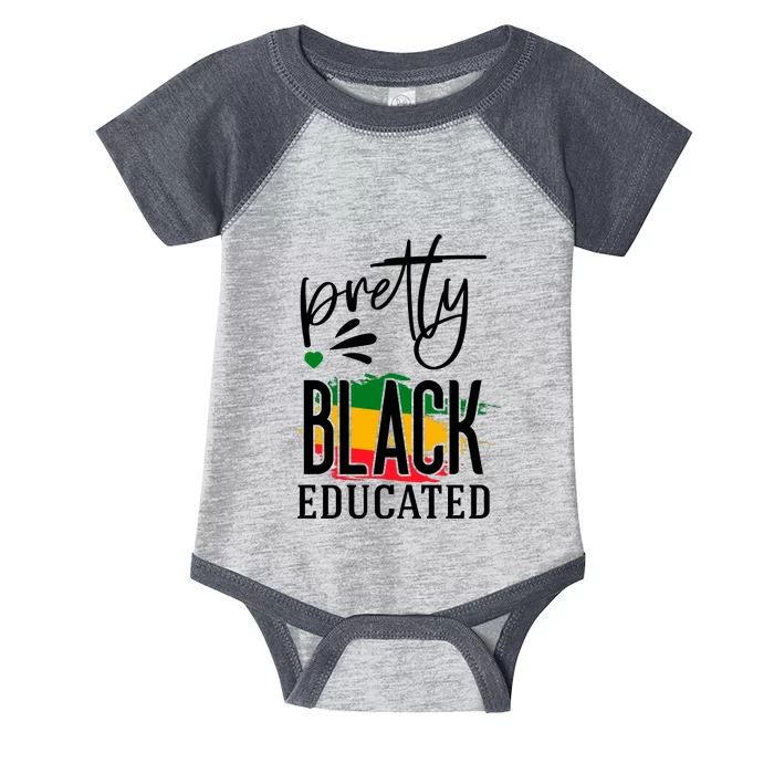 Pretty Black Educated For Black History Month Gift Infant Baby Jersey Bodysuit