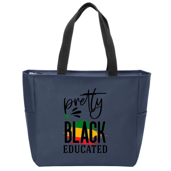 Pretty Black Educated For Black History Month Gift Zip Tote Bag